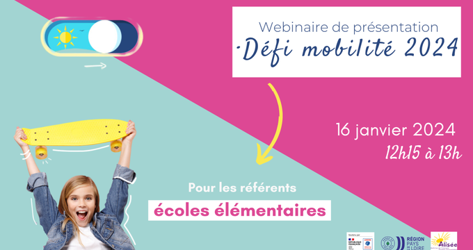 Webinaire Défi Mobilité 2024 : Je suis référent d'une école, comment je participe ?
